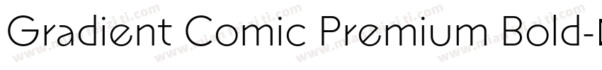 Gradient Comic Premium Bold字体转换